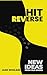 Hit Reverse: New Ideas From...