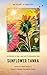 Sunflower Tanka: An Anthology of Tanka, Tanka Prose, & Experimental Tanka