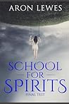 School For Spirit...