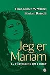 Jeg er Mariam: en fortelling om frihet