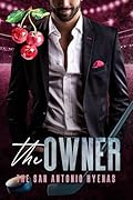 The Owner (The San Antonio Hyenas Book 6)