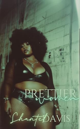 Prettier Women: An African American BBW Romance. (Kindle Edition)