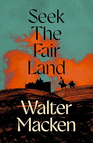 Seek the Fair Land