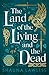 The Land of the Living and the Dead (Gael Song, 3)