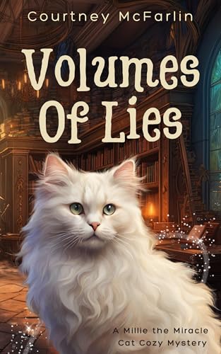Volumes of Lies (Millie the Miracle Cat Cozy Mystery, #3)