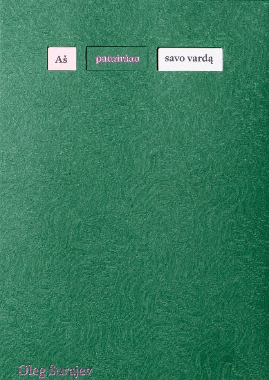 Aš pamiršau savo vardą