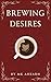Brewing Desires