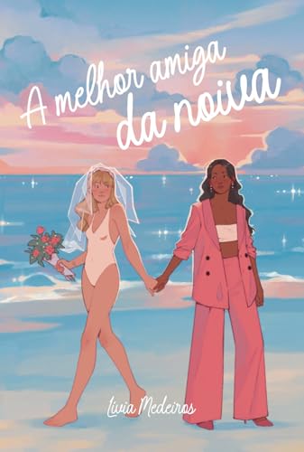 A melhor amiga da noiva (Portuguese Edition)