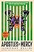 Apostles of Mercy by Lindsay Ellis