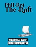 The Raft: A Micro Novel