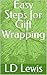 Easy Steps for Gift Wrapping