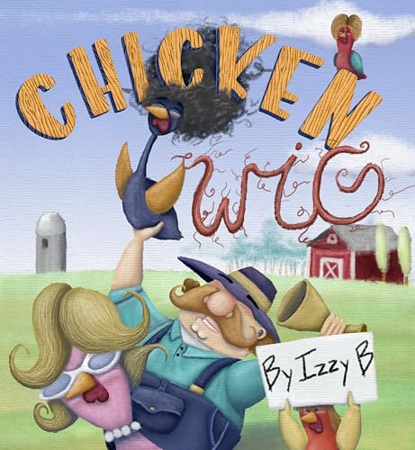 Chicken Wig (Kindle Edition)