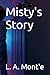 Misty's Story