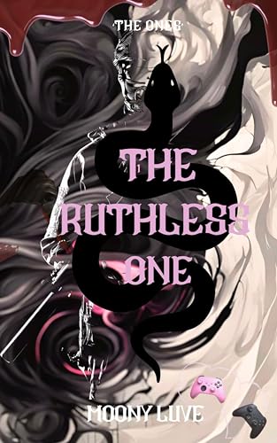 The Ruthless One (The Ones Book 1)