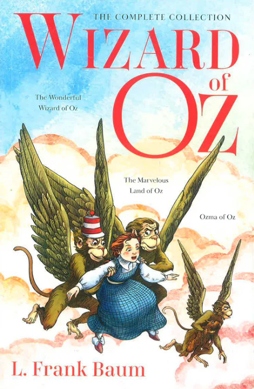 Wizard of Oz  - The Wonderful Wizard of Oz, The Marvellous Land of Oz and Ozma of Oz