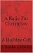 A Kaiju For Christmas:: A H...