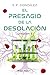 El presagio de la desolación (Onnyriom nº 3) by S.F González