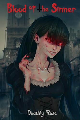 Blood of the Sinner (Unholy Downfall Book 1)