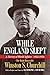 While England Slept by Winston S. Churchill While England Slept by Winston S. Churchill