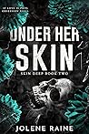 Under Her Skin