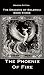 The Fire Phoenix: The Drago...