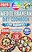 Mediterranean Diet Cookbook...