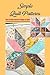 Simple Quilt Patterns by Tony Whitaker