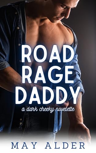 Road Rage Daddy (Kindle Edition)