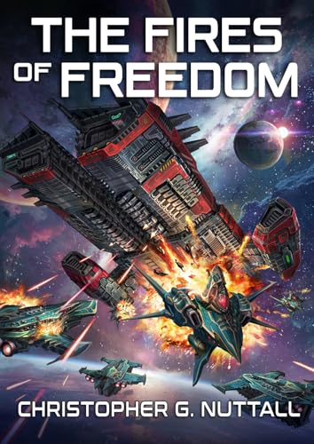 The Fires of Freedom (A Learning Experience, #9)