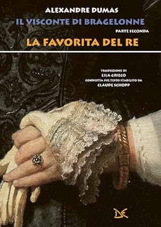 La favorita del re (Il visconte di Bragelonne #3.2)