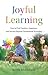 Joyful Learning: How to Fin...