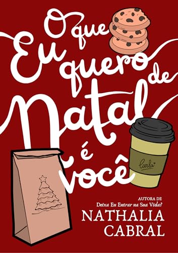 O que eu quero de Natal é você (Portuguese Edition)