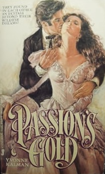 Passion's Gold (Mass Market Paperback)