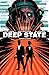 Deep State Complete Collection