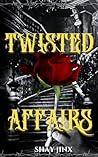 A Mafias Seduction Twisted Affairs