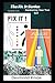 The Fix It Series: Book 1 &...