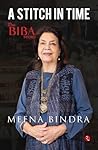 A Stitch in Time by Meena Bindra