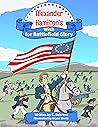 Alexander Hamilton's Wish for Battlefield Glory
