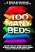 Too Many Beds: A Trope-Subversive Gay Romance Anthology