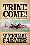 Trini! Come!: Ger...