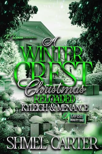 A Winter Crest Christmas Reloaded: Kyleigh & Menance (Kindle Edition)