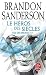 Le Héros des siècles by Brandon Sanderson Le Héros des siècles by Brandon Sanderson