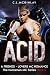 Acid: A Friends - Lovers MC Romance (The Huntsmen MC)