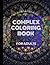 Complex Coloring Book for A...