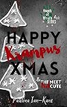 Happy Krampus Xmas & The Meet Not Cute: Two Xmas Novellas