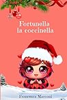 Fortunella la coccinella by Francesca Marconi