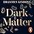 Dark Matter: The New Science of the Microbiome