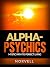 Alpha-Psychics: Mystic path...
