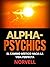 Alpha-Psychics (Traducido):...
