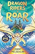 Dragon Riders of Roar